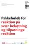 reaktion på svær belastning og tilpasningsreaktion Pakkeforløb for Danske Regioner 21-06-2012