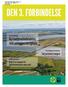 DEN 3. FORBINDELSE. Tæt på kritisk trængsel. Brug for en anlægslov for Egholmsforbindelsen inden nytår