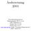 Indholdsfortegnelse 1. Indledning...3 2. Nævnets etablering, sammensætning og sekretariat... 4 3. Sagsbehandling... 7 4. Nævnets virksomhed i 2003...