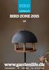 www.gardenlife.dk BIRD ZONE 2015 Grønvangs Allé 4 DK 6600 Vejen Tel.: + 45 75 36 38 00 26-11-2015
