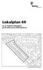 Lokalplan 69. For en kædehus-bebyggelse på Havlykkevej og Stokkemarkevej. Teknisk Forvaltning, Plan & Byg