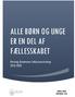 ALLE BØRN OG UNGE ER EN DEL AF FÆLLESSKABET. Herning Kommunes Inklusionsstrategi 2016-2020