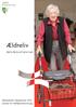 Ældreliv. Aktiv & Sund hele livet. Nyhedsbrev September 2015 Center for Velfærd & Omsorg