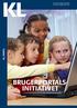KL UDSPIL. Fremtidens digitale løsninger for skoler og daginstitutioner BRUGERPORTALSINITIATIVET