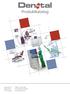 Produktkatalog. Dentotal A/S. Magle Allé 7 2770 Kastrup. Telefon: 7020 3280 dentotal@dentotal.dk www.dentotal.dk