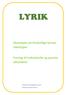 LYRIK. Eksempler på forskellige lyriske teksttyper. Forslag til individuelle og parvise aktiviteter. Udarbejdet af pædagogisk konsulent