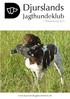 Djurslands. Jagthundeklub // Årsberetning 2012. www.djurslandsjagthundeklub.dk