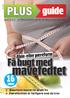 mavefedtet Få bugt med guide sider Juni 2013 - Se flere guider på bt.dk/plus og b.dk/plus