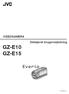VIDEOKAMERA Detaljeret brugervejledning GZ-E10 GZ-E15