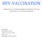 HPV-VACCINATION. Udarbejdelsen af en social marketing kampagne med henblik på at få flere unge kvinder til at blive vaccineret mod livmoderhalskræft