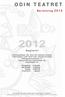 ODIN TEATRET. Nøgletal