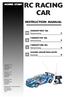 RC RACING CAR INSTRUCTION MANUAL FJERNSTYRET BIL FJERNSTYRT BIL FJÄRRSTYRD BIL KAUKO-OHJATTAVA AUTO. Brugsanvisning. Bruksanvisning.