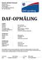 DAF- OPMÅLING. Dansk Atletik Forbund Idrættens Hus Brøndby Stadion 20 2605 Brøndby E- mail: daf@dansk- atletik.dk Tlf.