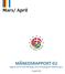 Mars/ April MÅNEDSRAPPORT EU. Rapport fra NLA om udvikling i EU af betydning for landtran sport.