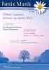 januar februar marts Tilbud i januar, februar og marts 2012: Jan Skovgaard Petersen: Natural Harmonies Frantz Amathy: Music For a Positive Mind