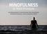 MINDFULNESS. by Marie Kronquist. Indre Bæredygtighed At Være Menneske Naturligt Lederskab Mindfulness In Business Oneness Leadership Stilhed