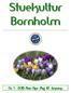 Stuekultur Bornholm. Nr. 1-2015 Mar. Apr. Maj 47. årgang