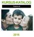KURSUS-KATALOG. Plejebørn.dk