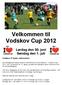 Velkommen til Vodskov Cup 2012
