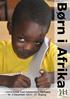 - i samarbejde med Folkekirkens Nødhjælp Nr. 3 December 2014-17. årgang. Børn i Afrika