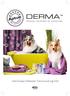 DERMA. Shampoo, Gel & Spot On Concentrate. Ved hudproblemer hos hund og kat