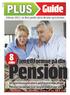 Pension. Guide. Tjen en formue på din. sider. Februar 2013 - Se flere guider på bt.dk/plus og b.dk/plus
