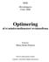 HDR Hovedopgave Forår 2008. Optimering. af et mindre/mellemstort revisionsfirma. Forfatter: Mona Holm Poulsen