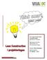 Titel: Lean Construction i projekteringen Speciale på 7 semester. Bygningskonstruktør- uddannelsen ved VIA University College
