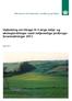Vejledning om tilsagn til 5-årige miljø- og økologiordninger samt miljøvenlige jordbrugsforanstaltninger. April 2013