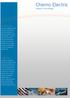 Chemo Electric. Addtech ab. Det er Chemo s målsætning at skabe. merværdi til vore kunder gennem. kvalificerede medarbejdere som