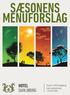 SÆSONENS MENUFORSLAG. Torvet 9, 4990 Sakskøbing hotel-saxkjobing.dk +45 5470 4039