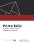 Porte folie. et redskab til deltagerinvolvering i bedømmelsen på AMU kurser U N I V E R S I T Y C O L L E G E V I T U S B E R I N G D A N M A R K