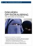 DISKURSEN OM RADIKALISERING