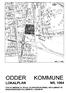 ODDER LOKALPLAN KOMMUNE NR. 1064 FOR ET OMRÅDE TIL BOLIG- OG ERHVERVSFORMÅL VED HJØRNET AF BANEGÅRDSGADE OG LUNDEVEJ I ODDER BY.