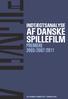 INDTÆGTSANALYSE AF DANSKE SPILLEFILM PREMIERE 2003/2007/2011
