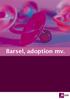 Barsel, adoption mv.