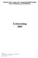 Ankenævnet i sager om svangerskabsafbrydelse, fosterreduktion og sterilisation Årsberetning 2005