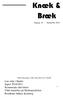 Knæk & Bræk. Læs inde i bladet: Jagter 2010/2011 Kommende aktiviteter Vildt madaften på Skalmejeskolen Resultater lukket skydning