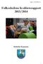 Folkeskolens kvalitetsrapport 2013/2014 Holstebro Kommune