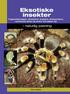 Eksotiske insekter Fugleedderkopper, skorpioner, knælere, skolo pen dere, vandrende pinde og andre hvirvelløse dyr - naturlig pasning