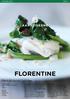 FLORENTINE. basis, stor basis, kuk, lille grønt, kedelig. 200 g frisk spinat 1 pakke fladfiskefileter, uden skind 2 løg olivenolie