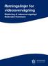Retningslinjer for videoovervågning. Etablering af videoovervågning i Rudersdal Kommune