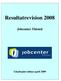 Resultatrevision 2008. Jobcenter Thisted