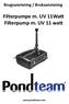 Filterpumpe m. UV 11Watt Filterpump m. UV 11 watt