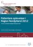 Patienters oplevelser i Region Nordjylland 2012. Spørgeskemaundersøgelse blandt 7.601 indlagte og 17.589 ambulante patienter