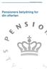 PENSIONSSTYRELSEN. Pensioners betydning for din efterløn