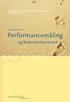 Redaktion: Vagn Strandgaard, Lotte Møller Sørensen og Nikolaj Stakemann. Introduktion til. Performancemåling og Balanced Scorecard.