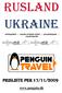 RUSLAND UKRAINE PRISLISTE PER 17/11/2009. www.penguin.dk STORBYFERIE / REJSER PÅ EGEN HÅND / GRUPPEREJSER / KRYDSTOGTER