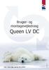Bruger- og montagevejledning. Queen LV DC. November 10. - den naturlige varme fra luften