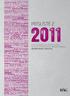 2011 PRISLISTE. VEJLEDENDE UDSALGSPRISER EKSKL. MOMS. FRIT LEVERET I HELE DANMARK EKSKL. GRØNLAND OG FÆRØERNE. GÆLDENDE FRA DEN 1. AUGUST 2011.